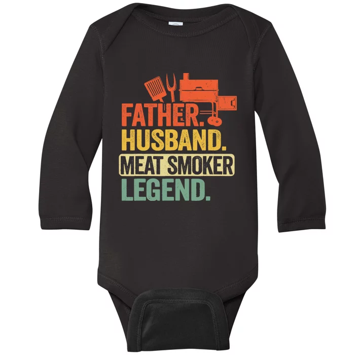 Father Husband Meat Smoker Legend Grilling Dad Meat Smoking Baby Long Sleeve Bodysuit