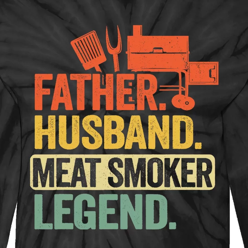 Father Husband Meat Smoker Legend Grilling Dad Meat Smoking Tie-Dye Long Sleeve Shirt