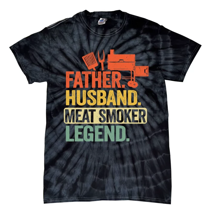 Father Husband Meat Smoker Legend Grilling Dad Meat Smoking Tie-Dye T-Shirt