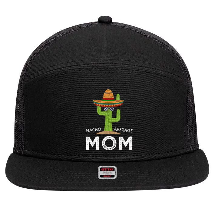 Fun Hilarious Mom Joke | Funny Saying Mom Humor 7 Panel Mesh Trucker Snapback Hat