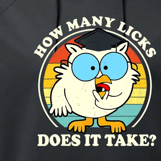 Funny How Many Licks Does It Take Owl Performance Fleece Hoodie