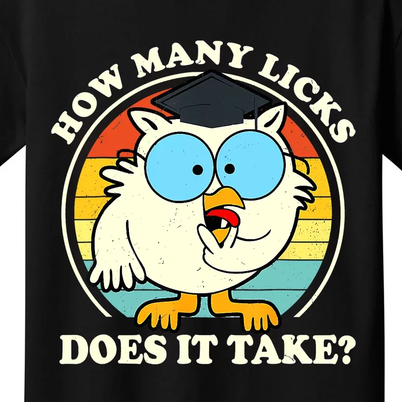 Funny How Many Licks Does It Take Owl Kids T-Shirt