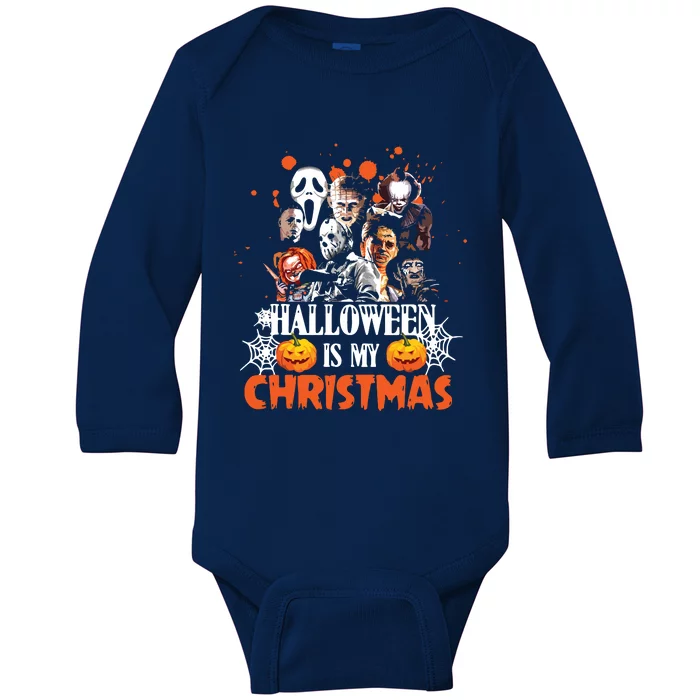 Funny Horror Movies Characters Halloween Is My Christmas Baby Long Sleeve Bodysuit