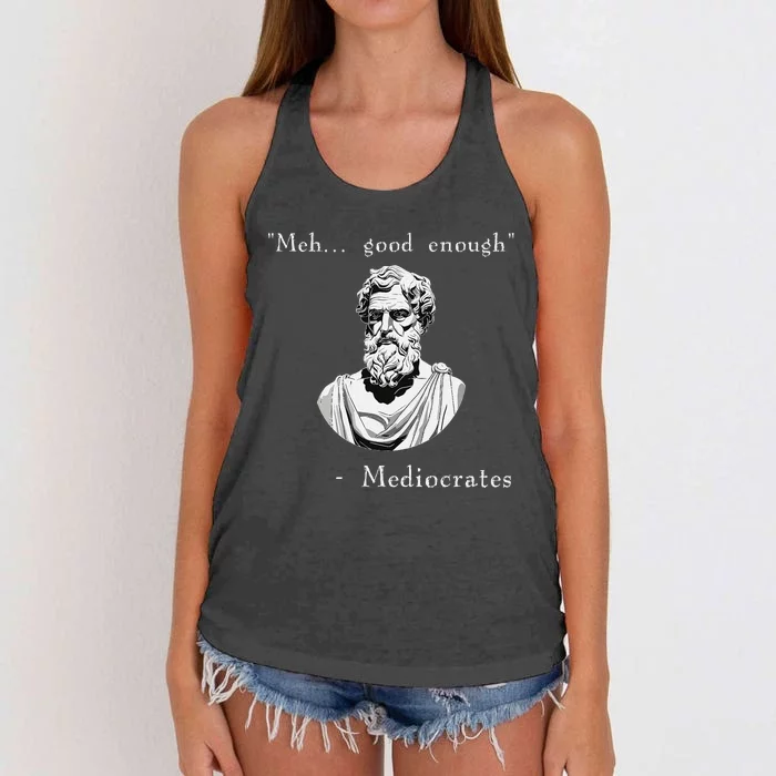 Funny History Meme Good Enough Philosopher Mediocrates Women's Knotted Racerback Tank