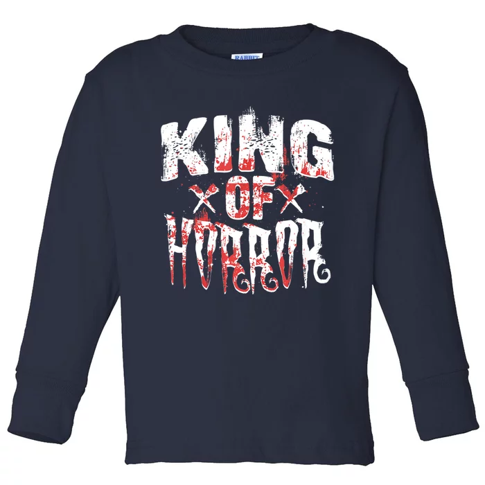 Funny Horror Movie Gift Scary King Of Horror Toddler Long Sleeve Shirt