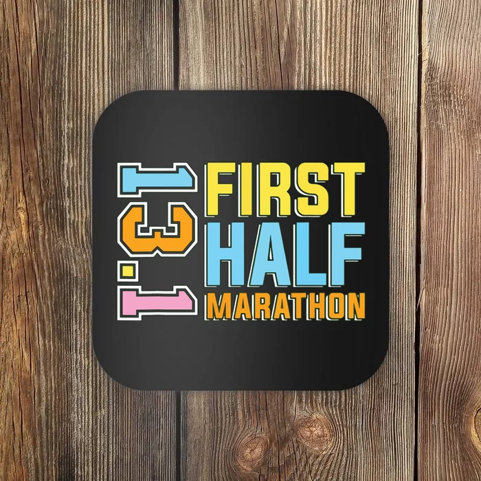 First Half Marathon 131 Trail Runner Training Half Marathon Coaster