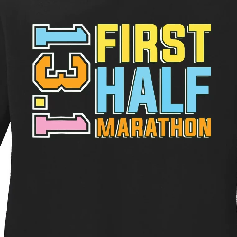 First Half Marathon 131 Trail Runner Training Half Marathon Ladies Long Sleeve Shirt