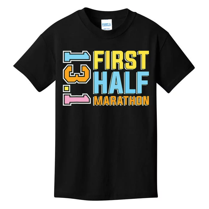 First Half Marathon 131 Trail Runner Training Half Marathon Kids T-Shirt