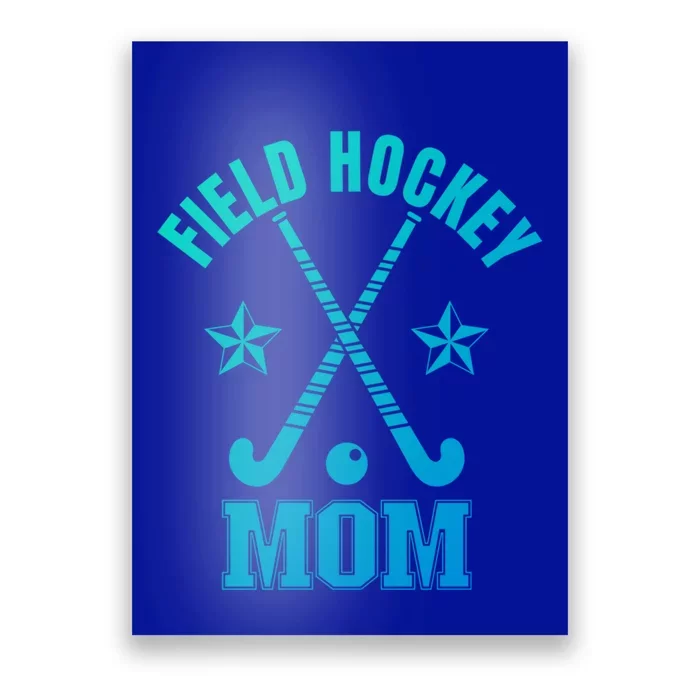 Field Hockey Mom Cute Gift Poster