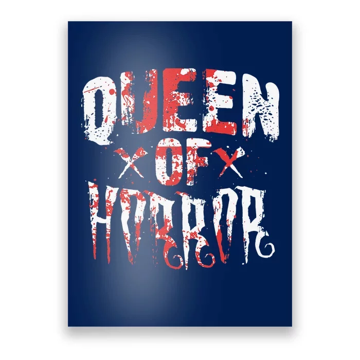 Funny Horror Movie Gift Scary Queen Of Horror Mother's Day Poster