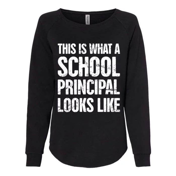 Funny Highschool Middle And Eletary School Principal Gift Womens California Wash Sweatshirt