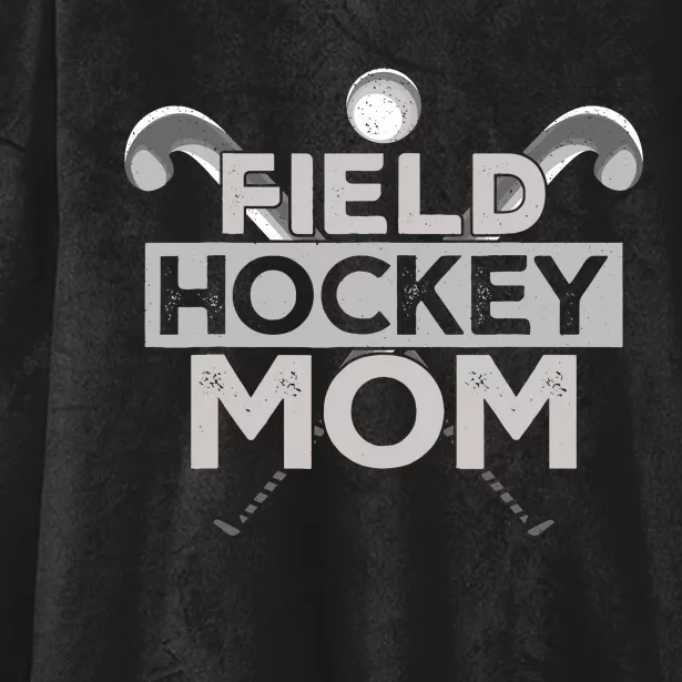 Field Hockey Mom Field Hockey Mom Hooded Wearable Blanket