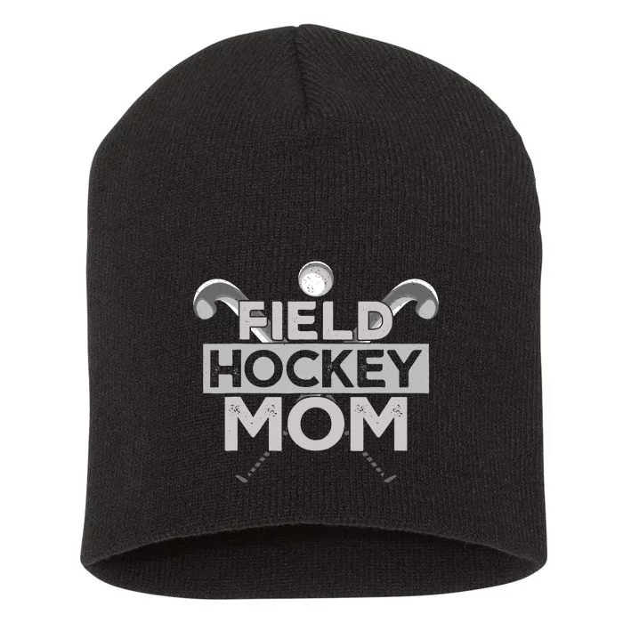 Field Hockey Mom Field Hockey Mom Short Acrylic Beanie