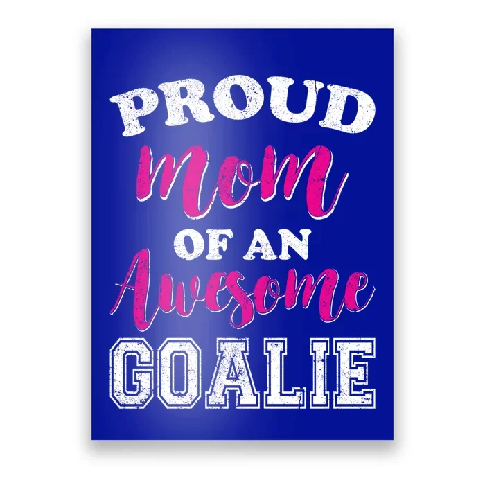 Funny Hockey Mom Of Goalie Novelty Gift Poster