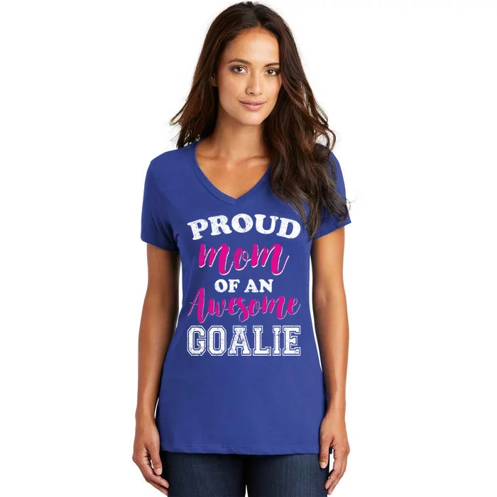 Funny Hockey Mom Of Goalie Novelty Gift Women's V-Neck T-Shirt