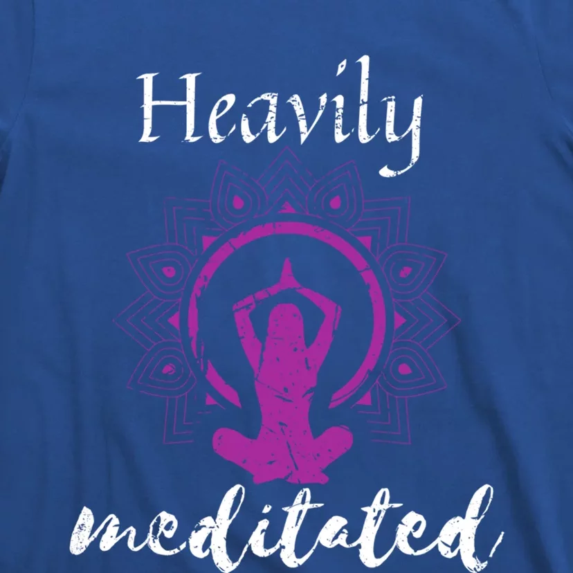 Funny Heavily Meditation Spiritual Yoga Meditated Dala Funny Gift T-Shirt