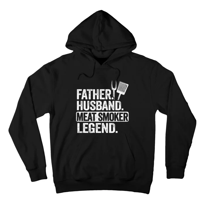 Father Husband Meat Smoker Legend Grilling Dad Meat Smoking Hoodie