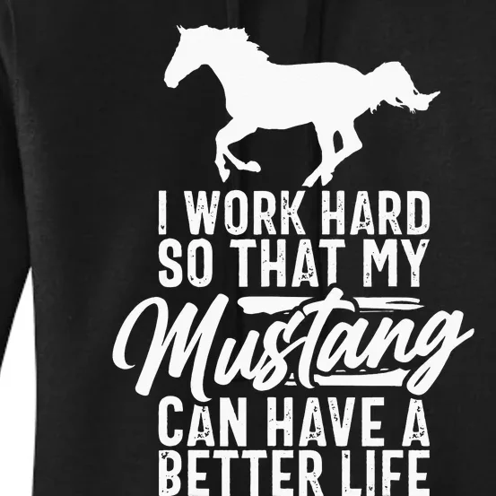 Funny Horse Mustang Lover Tee Horse Owner Women's Pullover Hoodie