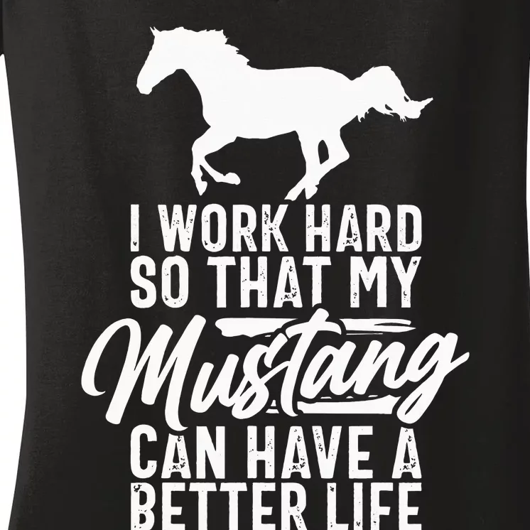 Funny Horse Mustang Lover Tee Horse Owner Women's V-Neck T-Shirt