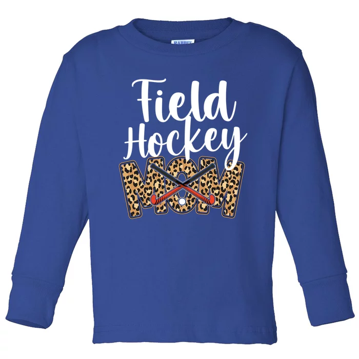 Field Hockey Mom Leopard Cheetah Field Hockey Mom Gift Toddler Long Sleeve Shirt