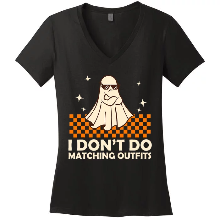 Family Halloween Matching I Dont Do Matching Outfits Women's V-Neck T-Shirt