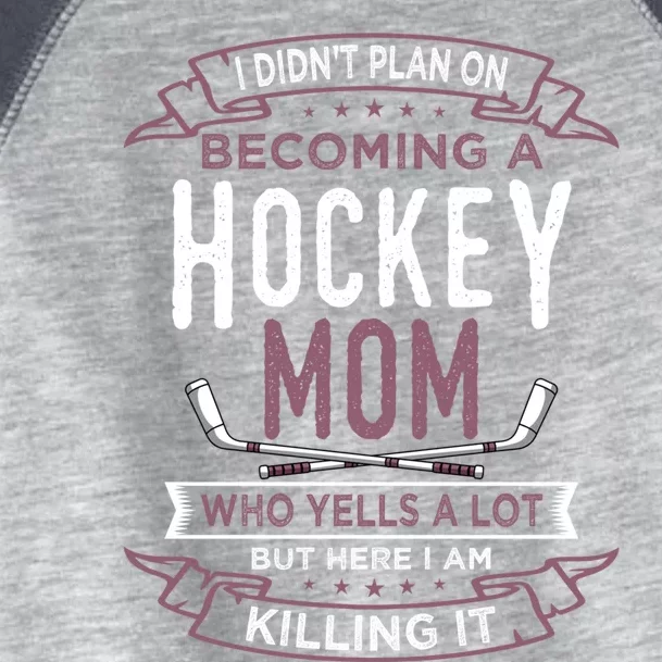 Funny Hockey Mom Player Sports MotherS Day Gift Toddler Fine Jersey T-Shirt