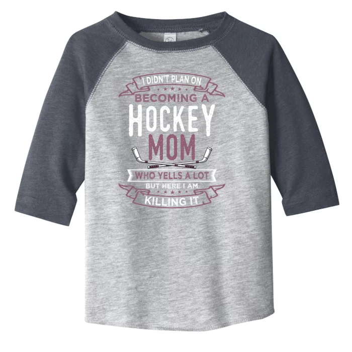 Funny Hockey Mom Player Sports MotherS Day Gift Toddler Fine Jersey T-Shirt