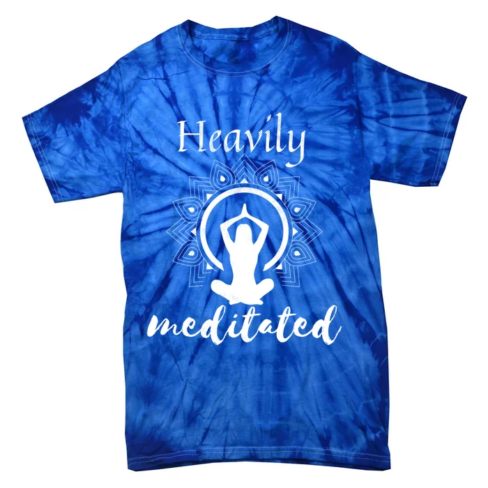 Funny Heavily Meditation Yoga Spiritual Meditated Dala Gift Tie-Dye T-Shirt