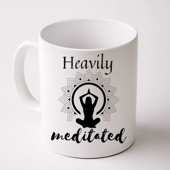 Funny Heavily Meditation Yoga Spiritual Meditated Dala Gift Front & Back Coffee Mug