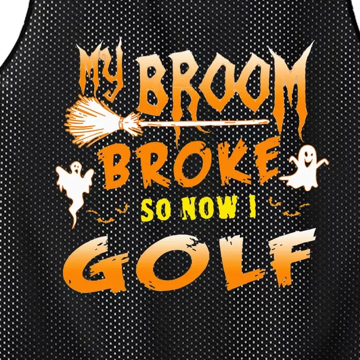 Funny Halloween My Broom Broke So Now I Golf Mesh Reversible Basketball Jersey Tank