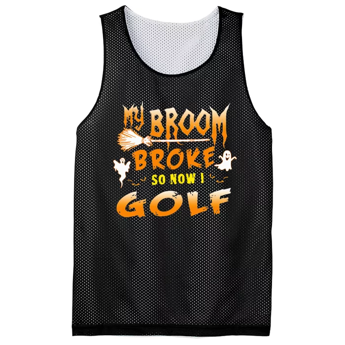 Funny Halloween My Broom Broke So Now I Golf Mesh Reversible Basketball Jersey Tank