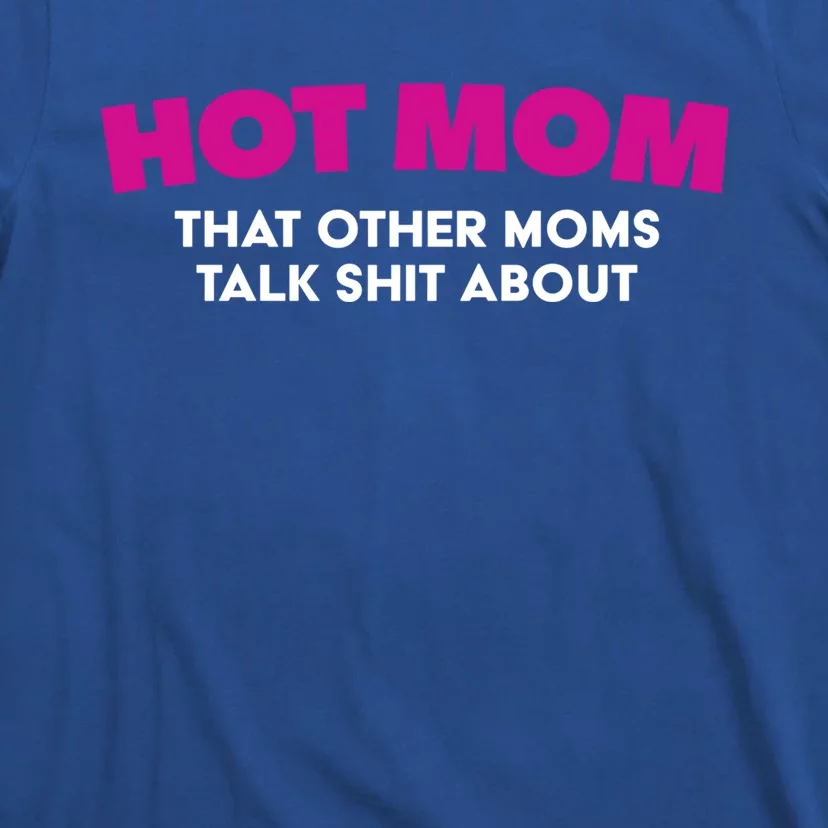 Funny Hot Mom Gift Sexy And She Knows It Great Gift T-Shirt