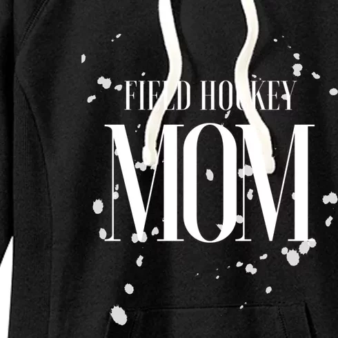 Field Hockey Mom Game Day Team Mama Biggest Fan Proud Parent Gift Women's Fleece Hoodie