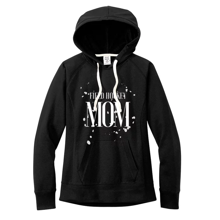 Field Hockey Mom Game Day Team Mama Biggest Fan Proud Parent Gift Women's Fleece Hoodie