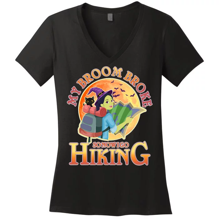 Funny Halloween My Broom Broke So Now I Go Hiking Women's V-Neck T-Shirt