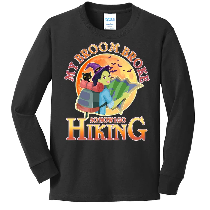 Funny Halloween My Broom Broke So Now I Go Hiking Kids Long Sleeve Shirt