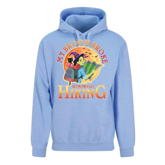 Funny Halloween My Broom Broke So Now I Go Hiking Unisex Surf Hoodie