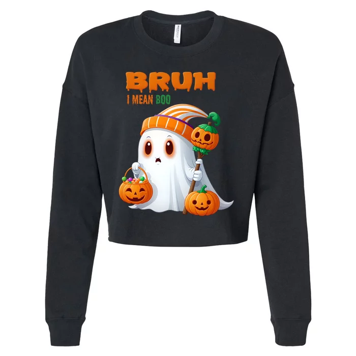 Funny Halloween Meme Bruh I Mean Boo Cropped Pullover Crew