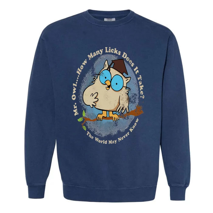 Funny How Many Licks Does It Take Garment-Dyed Sweatshirt