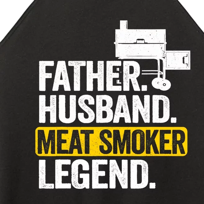 Father Husband Meat Smoker Legend Grilling Dad Meat Smoking Women’s Perfect Tri Rocker Tank