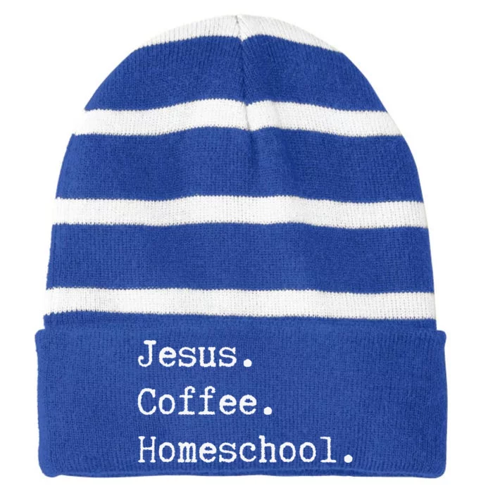 Funny Homeschool Mom Jesus Coffee Homeschool Homeschooling Striped Beanie with Solid Band