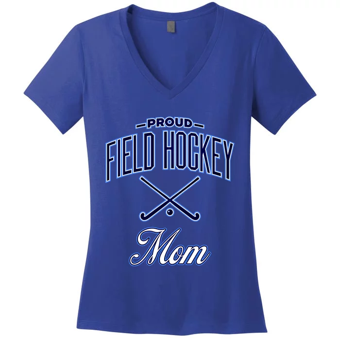 Field Hockey Mom Meaningful Gift Women's V-Neck T-Shirt