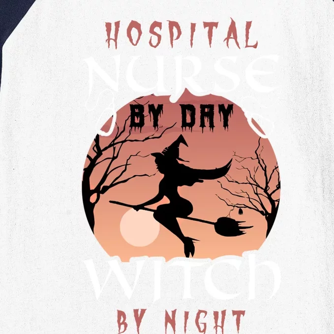 Funny Hospital Nurse By Day Witch By Night Halloween Nurse Gift Baseball Sleeve Shirt