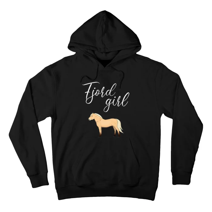 Fjord Horse Norwegian Fjord Horse Hoodie