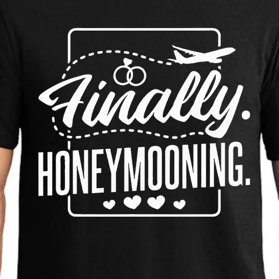 Finally Honeymooning Newlywed Couple And Honeymoon Pajama Set