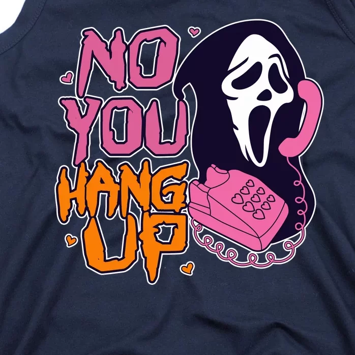 Funny Halloween No You Hang Up Scream Ghostface Mask Tank Top