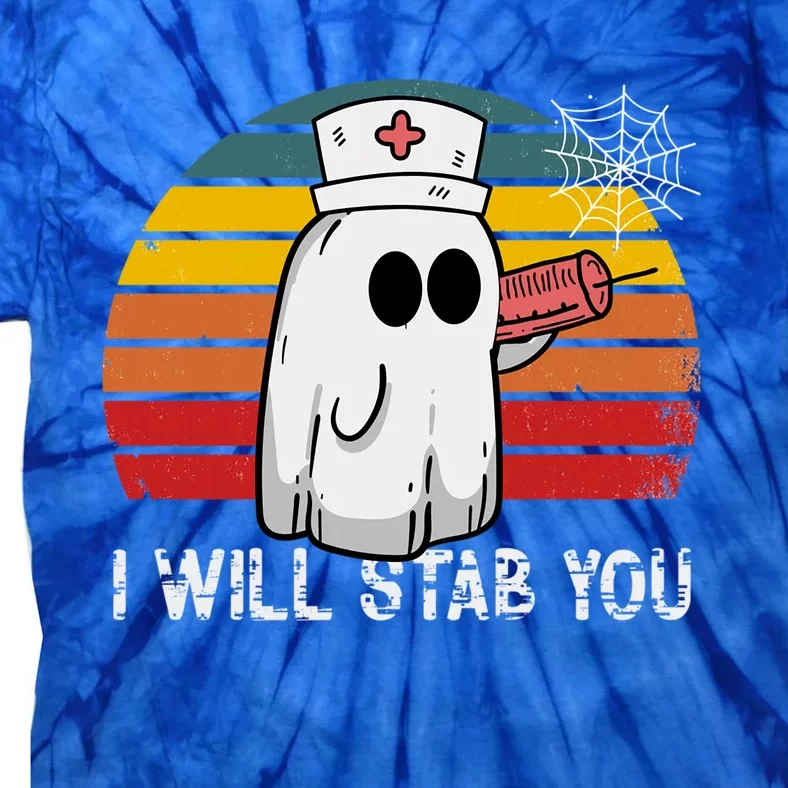 Funny Halloween Nurse Ghost I Will Stab You Retro Gift Tie-Dye T-Shirt