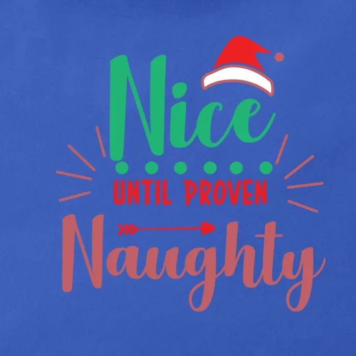 Festive Holiday Nice Until Proven Naughty Design Gift Zip Tote Bag