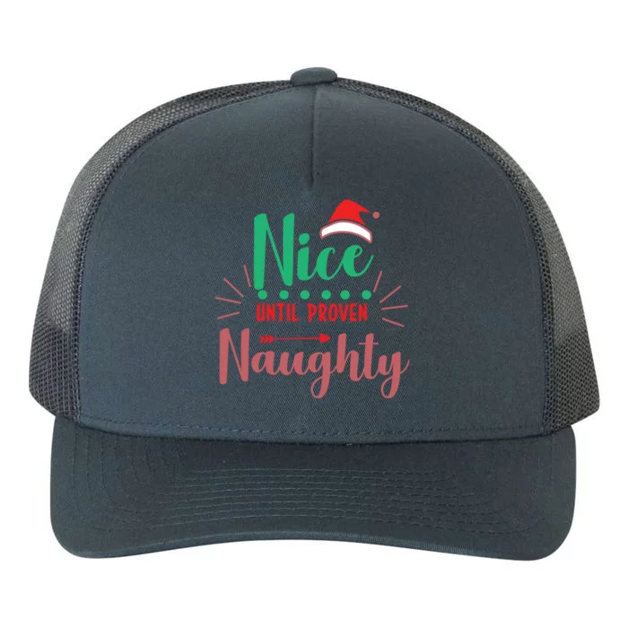 Festive Holiday Nice Until Proven Naughty Design Gift Yupoong Adult 5-Panel Trucker Hat