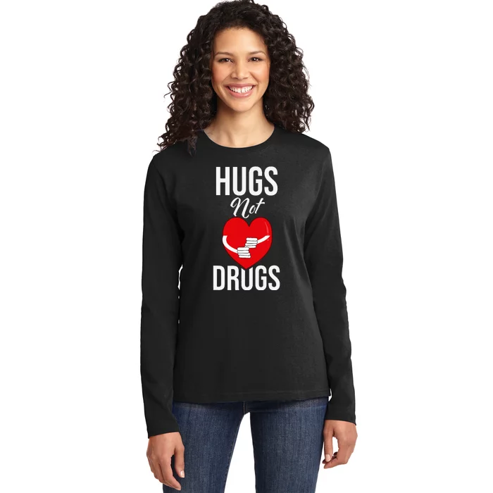 Funny Hugs Not Drugs Red Ribbon Drug Awareness Week Ladies Long Sleeve Shirt